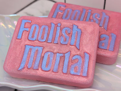 Foolish Mortal Soap